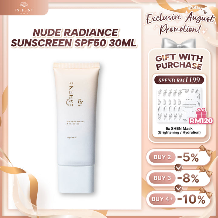 【PROMO】SHEN Sunscreen Series Nude Radiance Sunscreen SPF50 (Colored) 防晒系列 润色裸光防晒 (有色)